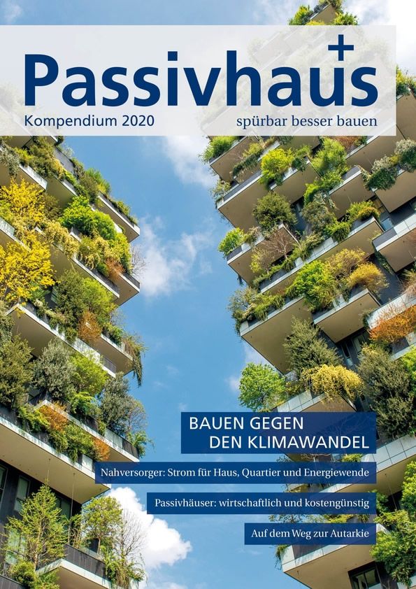 Klimagerecht bauen mit Passivhäusern: Passivhaus Kompendium 2020 erschienen